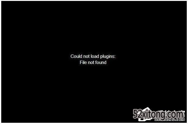 win10ҳ޷ƵʾCould not load pluginsô죿